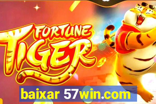 baixar 57win.com